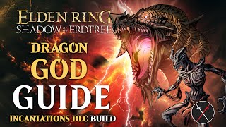 Shadow of the Erdtree Dragon Incantation Build  How to Build a Dragon God Guide Elden Ring Build [upl. by Margot500]