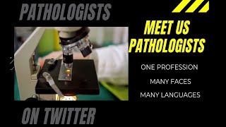 PATHOLOGY One Profession Many Faces Many Languages [upl. by Adelric]