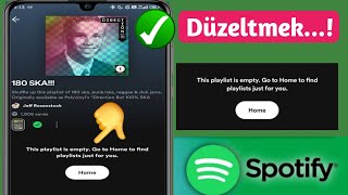 spotify çalma listesi boş nasıl düzeltilir  spotify şarkı çalmıyor  bu çalma listesi boş spotify [upl. by Yggep551]