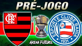 FLAMENGO x BAHIA Quartas de Final da Copa do Brasil  Narração [upl. by Ariaz]