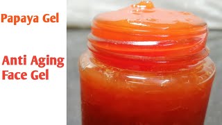 AntiAging Papaya Gel without ALOEVERA GEL Homemade Papaya Gel for younger looking skin [upl. by Eylloh652]