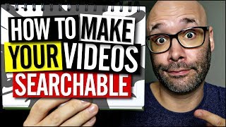 How to Make Your Videos Searchable So You Can Get More Views [upl. by Naggem]