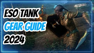 ESO Tank Gear Guide 2024 [upl. by Arukas]