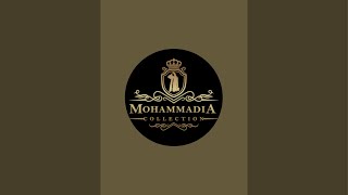 Mohammadia Collection is live [upl. by Bardo]