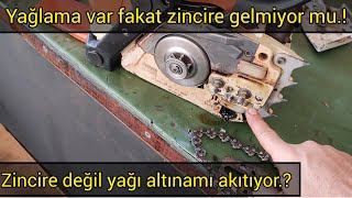 MOTORLU TESTERE ZİNCİRİ YAĞLAMA YAPMIYORSA SEBEBİ BU OLABİLİR [upl. by Reine]