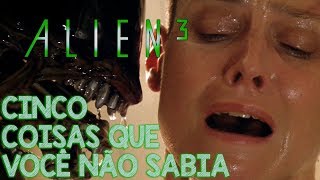 Alien 3  5 Coisas Que Você Não Sabia sobre a sequência de Aliens o Resgate [upl. by Asilrahc]