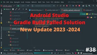 Android Studio Gradle Build Failed Solution New Update 2024 2025 Type 38 [upl. by Torp]