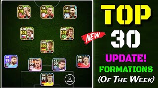 Top 30 Best Unique Formations In eFootball 2024 Mobile  New Best Formations In eFootball 2024 [upl. by Gruver]