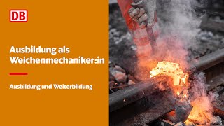 Ausbildung als Weichenmechanikerin Theorie trifft Praxis  DB Training [upl. by Jaworski715]