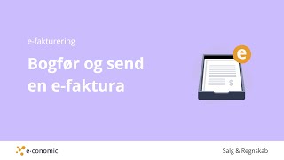 Bogfør og send en efaktura [upl. by Stephie]