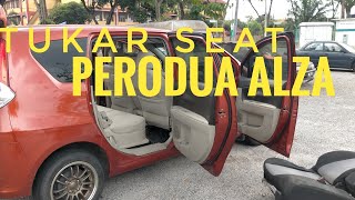 PROJEK TUKAR SEAT PERODUA ALZA KEPADA SEAT SETTE😊😊😊 [upl. by Swagerty]