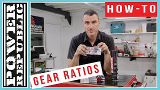 HOW TO Gear Ratios Explained  POWER REPUBLIC [upl. by Witherspoon104]