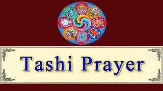 Tashi Prayer  Verses of the Eight Auspicious Ones  Tibetan Buddhist Chant [upl. by Teirrah]