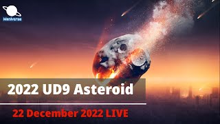 2022 UD9 Asteroid Passing Close to the Earth today Live  Maniverse [upl. by Rheingold769]