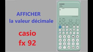 Affichage décimal casio fx 92 [upl. by Granoff]