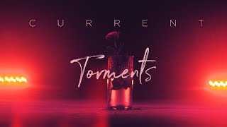 Torments  Current OFFICIAL MUSIC VIDEO [upl. by Akire]