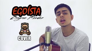 Egoísta  Ozuna Ft Zion Y Lennox Cover Bayron Mendez [upl. by Latsirc]