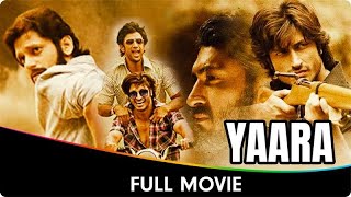 𝐘𝐚𝐚𝐫𝐚  Hindi Full Movie  V𝐢d𝐲u𝐭 𝐉a𝐦m𝐰a𝐥 S𝐡r𝐮t𝐢 𝐇a𝐚s𝐚n 𝐒a𝐧j𝐚y M𝐢s𝐡r𝐚 A𝐦i𝐭 𝐒a𝐝h 𝐕i𝐣a𝐲 𝐕a𝐫m𝐚 [upl. by Tedra18]