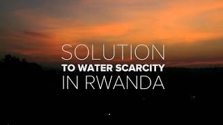 Solutions to water scarcity in Rwanda [upl. by Gawlas326]