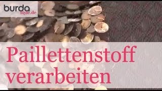 burda style – Paillettenstoff verarbeiten [upl. by Andrade]