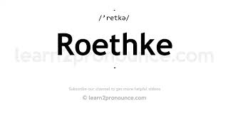 How to pronounce Roethke  English pronunciation [upl. by Canter918]