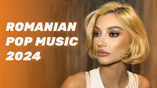 Romanian Pop Music 2024 🎶 NEW Romanian Pop Hits 2024 🎶 LATEST Songs 2024 Romania [upl. by Elay]