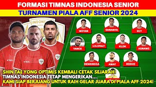 SKUAD GARUDA TETAP MENGERIKAN Ini Prediksi Line Up Timnas Indonesia Senior di Piala AFF Senior 2024 [upl. by Nollahp]