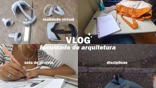 uma manhã na faculdade de arquitetura  realidade virtual amp quais disciplinas vou cursar  arqvlog ✩ [upl. by Nyl]