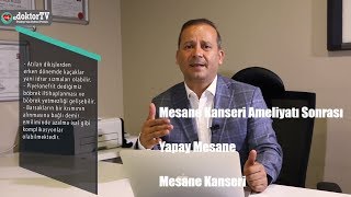 MESANE KANSERİ AMELİYATI SONRASI Oluşabilecek Komplikasyonlar [upl. by Esaele]