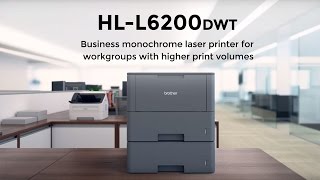 Monochrome Laser Printer for Workgroups with Higher Print Volumes  Brother HLL6200DWT [upl. by White898]