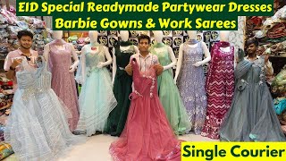 EID Special Readymade Partywear Dresses  Fancy Barbie Gowns Designer Work Sarees Collection [upl. by Stilla442]