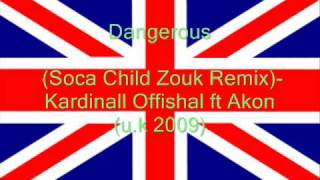 Dangerous Zouk Remix Kardinal Offishal ft Akon Soca 2009 [upl. by Nyliac80]