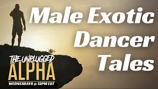 TUA  121  Male Exotic Dancer Stories From Bachelorette Parties [upl. by Arhoz]