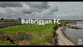 Balbriggan FC u12 \ U13 cup games [upl. by Zebedee]