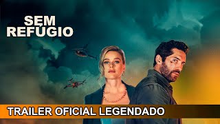 Sem Refúgio 2024 Trailer Oficial Legendado [upl. by Drona]