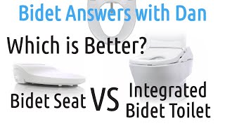 Which is Better Integrated Bidet Toilet vs Bidet Seat  Bidet Answers with Dan [upl. by Nnayecats81]