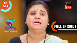 Apne Life Ke Decisions  Wagle Ki Duniya  Ep 547  Full Episode  31 Dec 2022 [upl. by Rorry568]