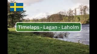 timelaps  Lagan Laholm [upl. by Dnalsor]