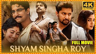 Shyam Singha Roy Telugu Full Length Movie  Nani  Sai Pallavi  Krithi Shetty  Cine Square [upl. by Lohman897]