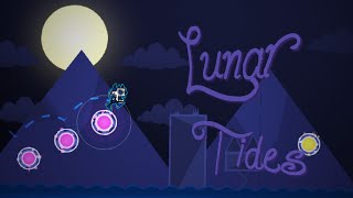 Lunar Tides by Me  Geometry Dash [upl. by Noryv]