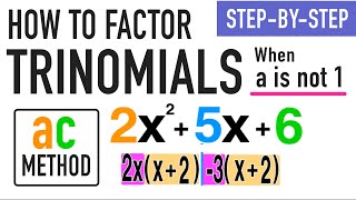 How to Factor a Trinomial When a is Not 1 Explained AC Method [upl. by Jasen242]