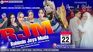 🔴Live RJM Rohimin Jaya Muda Pernikahan Wulan amp Agan Kel Bpk Udin  Ibu Yani  Desa Kertawana [upl. by Valene]