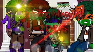 BROTHERS IGNORE MIKEY FOR 3 DAYS  TMNT 2003 AU  Gacha club [upl. by Corliss631]