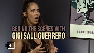 CIFF23 Behind the Scenes with Gigi Saul Guerrero [upl. by Hike]