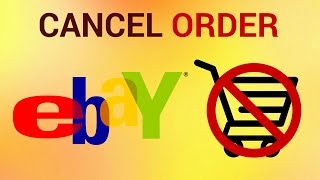 How to Cancel eBay Order [upl. by Mariya226]