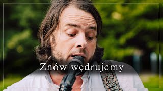 Znów wędrujemy  cover Jerzy Czaja Czajkowski [upl. by Burns]