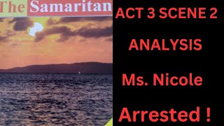 THE SAMARITAN BY JOHN LARA ACT 3 SCENE 2 ANALYSIS  THEMES  STYLE  CHARACTERIZATION [upl. by Niltiak]