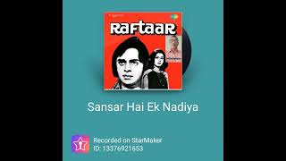 Movie Raftaar Song Sansar Hai Ek Nadiya [upl. by Adikram]