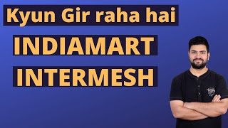 Indiamart Intermesh  Why Indiamart Intermesh share is falling  Fundamental Analysis [upl. by Sacci]