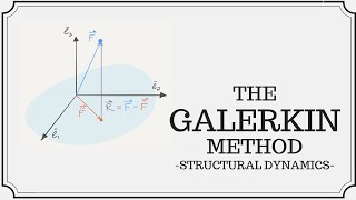 Approximate Solutions  The Galerkin Method [upl. by Dielle785]